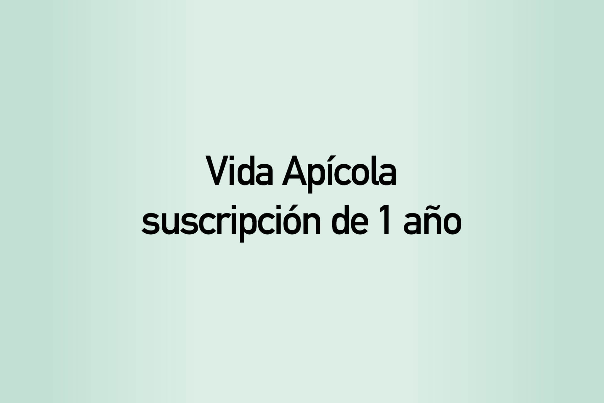 Subscription 1 year, Vida Apícola
