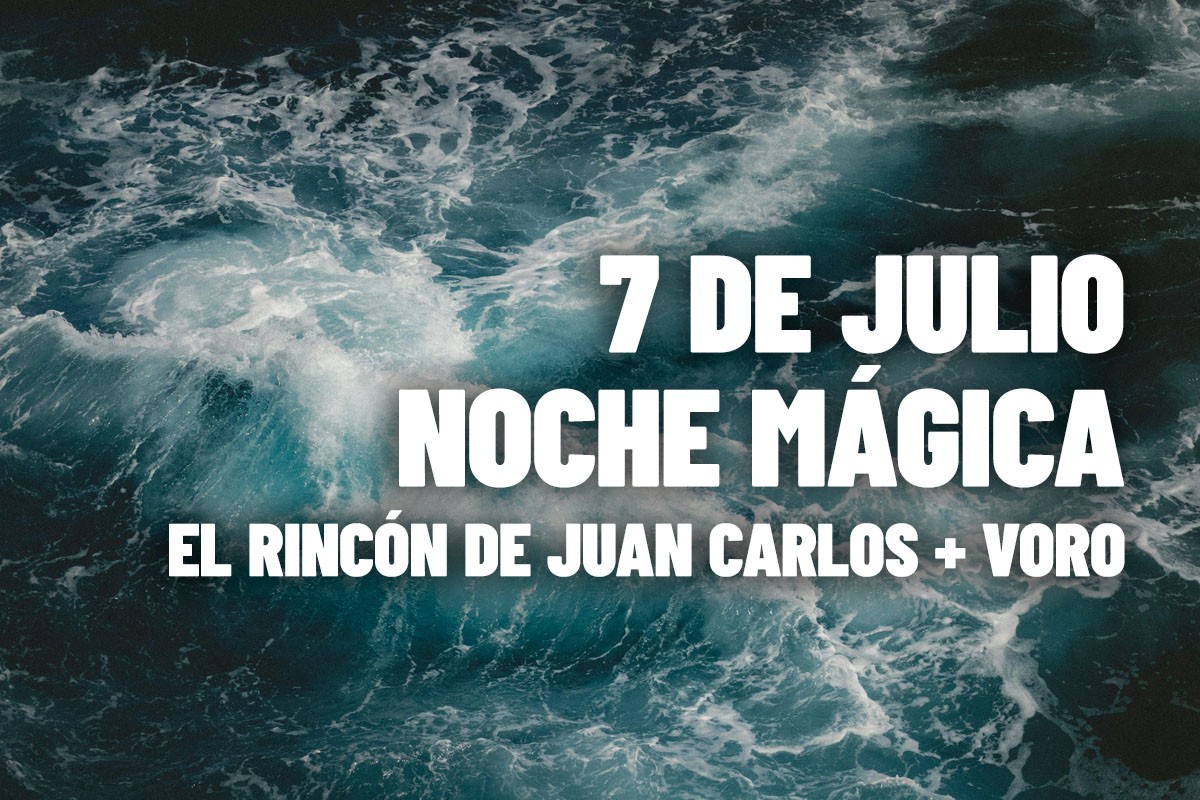 EL RINCÓN DE JUAN CARLOS & VORO (7.7.2025)