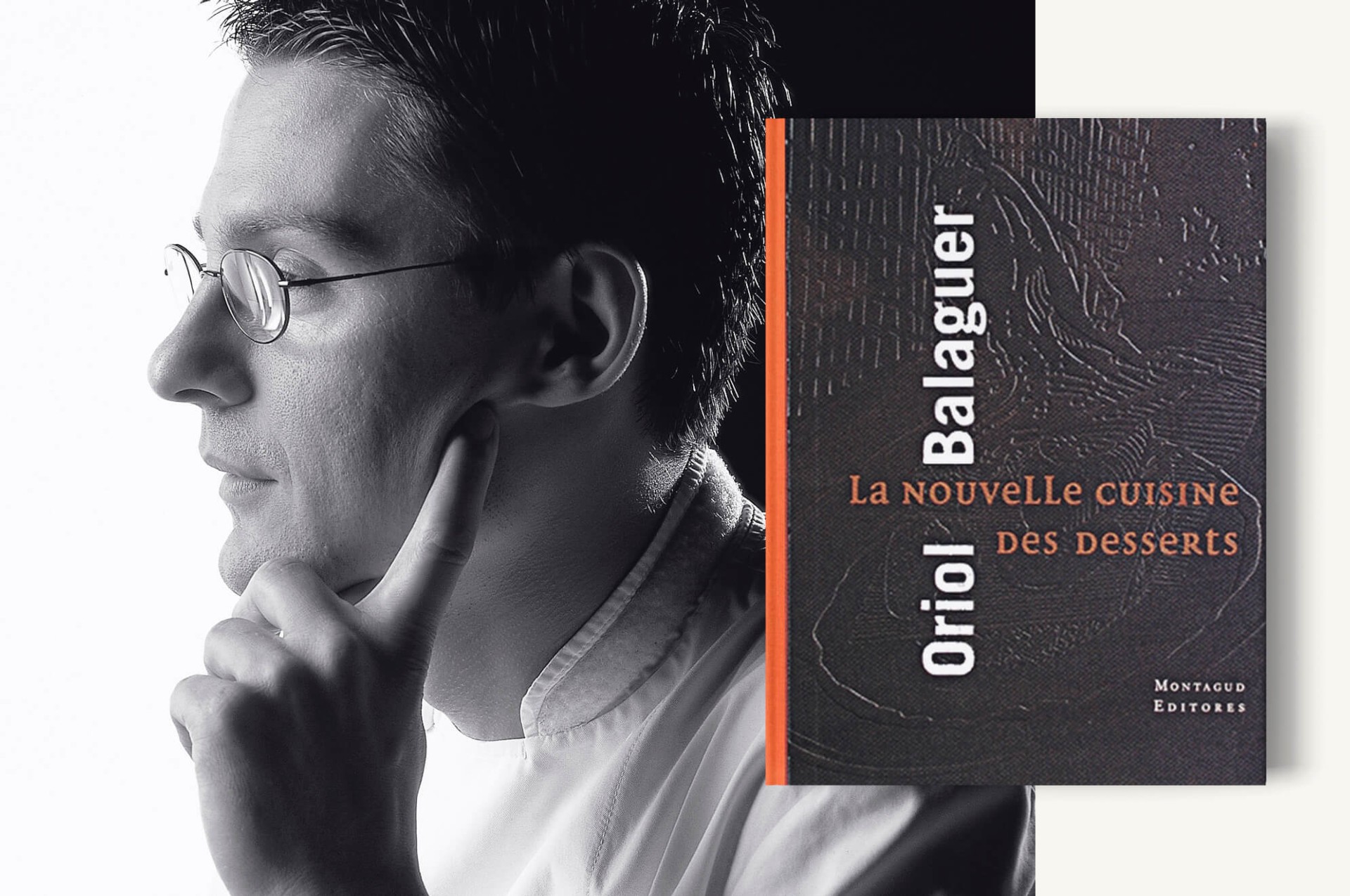 La Nouvelle Cuisine des Desserts (FRENCH), Oriol Balaguer